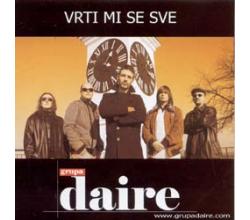 Grupa DAIRE - Vrti mi se sve (CD)